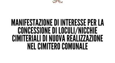 MANIFESTAZIONE DI INTERESSE PER LA CONCESSIONE LOCULI/NICCHIE CIMITERIALI
