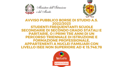 AVVISO PUBBLICO BORSE DI STUDIO A.S. 2022/2023 EROGATE DAL MIM PER GLI STUDENTI RESIDENTI NEL COMUNE DI VEJANO FREQUENTANTI LE SCUOLE SECONDARIE DI SECONDO GRADO STATALI E PARITARIE, O FREQUENTANTI I PRIMI TRE ANNI DI UN PERCORSO TRIENNALE DI ISTRUZIONE E FORMAZIONE PROFESSIONALE, APPARTENENTI A NUCLEI FAMILIARI CON LIVELLO ISEE NON SUPERIORE AD € 15.748,78