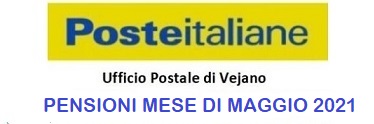 PAGAMENTO PENSIONI MESE DI MAGGIO 2021